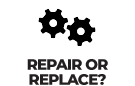 Repair or Replace?